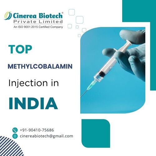 Top 10 Methylcobalamin Injection Brands in India - Cinerea Biotech